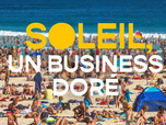 Replay Soleil, un business doré