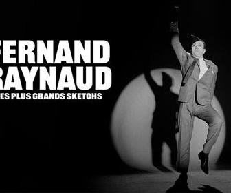 Replay Fernand Raynaud, les plus grands sketchs - 16/05/2026