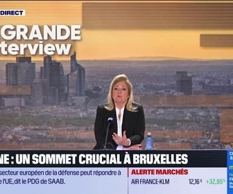 Replay La Grande Interview - Ukraine : un sommet crucial à Bruxelles