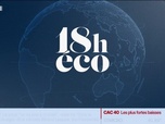 Replay Le 18h Eco - Mabrouk Chetouane (Natixis Investment Managers), Frédéric Coirier (Mouvement des Entreprises de Taille Intermédiaire), Grégory Raymond (journaliste spécialisé dans les cryptoactifs) et Ulrich Bounat (analyste géo