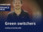 Replay La France en Vrai - Grand Est - Green switchers