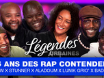 Replay Légendes urbaines - Spéciale 15 ans des Rap Contenders