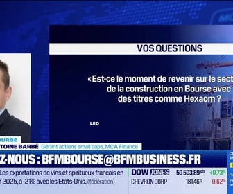 Replay BFM Bourse - Culture Bourse : Est-ce le moment de revenir sur le secteur de la construction en Bourse avec des titres comme Hexaom ?, par Julie Cohen-Heurton - 10/02