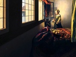 Replay Grandes œuvres et grands artistes - Les secrets dévoilés de Vermeer