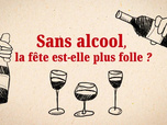 Replay Sans alcool, la fête est-elle plus folle ?
