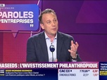Replay Paroles d'entreprises - Luc-Etienne Dandrieu (AlphaSeeds) : AlphaSeeds, l'investissement philanthropique - 31/05