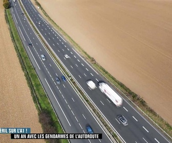 Replay Enquête d'action - Péril sur l'A1 ! Un an avec les gendarmes de l'autoroute (1/2)