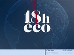 Replay Le 19h Eco - Le 18h Eco - Lundi 10 août