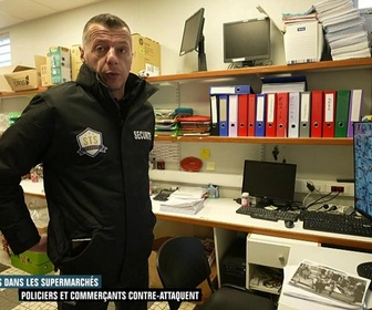 Replay Enquête d'action - Vols dans les supermarchés : policiers et commerçants contre-attaquent