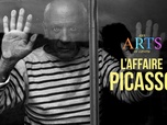 Replay Aux arts et cætera - L'affaire Picasso