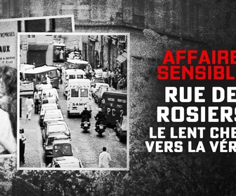 Replay Affaires sensibles - Rue des Rosiers : le lent chemin vers la vérité ?