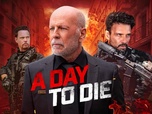 Replay A day to die