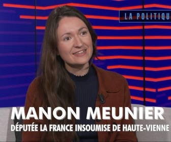 Replay La politique et moi - Manon Meunier, députée LFI de Haute-Vienne