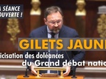 Replay La séance est ouverte ! - Gilets jaunes : publicisation des doléances du grand débat national - 13/03/2025