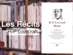 Replay La p'tite librairie - Les Récits - H.P. Lovecraft