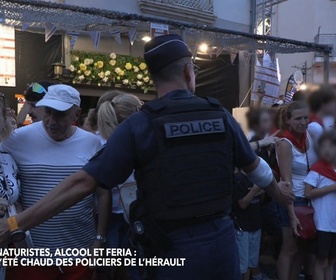 Replay 90' Enquêtes - Naturistes, alcool et féria : l'été chaud des policiers de L'Hérault