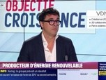 Replay Objectif Croissance - Nicolas Ugalde-Lascorz (VDN): VDN, producteur d'énergie renouvelable - 24/07