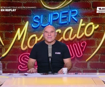 Replay Super Moscato Show - Dembele est-il capable de porter cette équipe ?