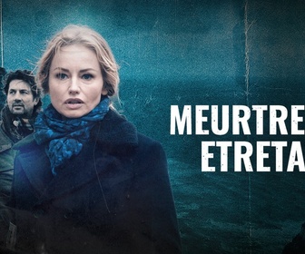 Replay S2 E3 - Meurtres à Étretat