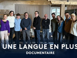 Replay La France en vrai - Une langue en plus
