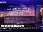 Replay Elon Musk n'est-il pas allé trop loin sur ces accusations envers Donald Trump, notamment sur le dossier Epstein? Vos questions au 20H BFM