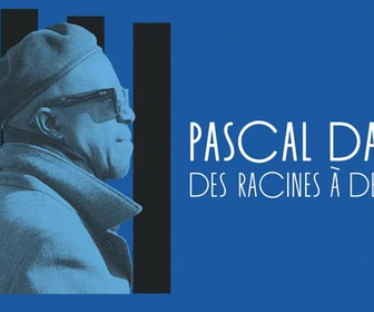 Replay Pascal Danaë, des racines à Delgres
