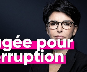 Replay Top Info - Pourquoi la ministre de la Culture Rachida Dati sera jugée pour corruption passive ?