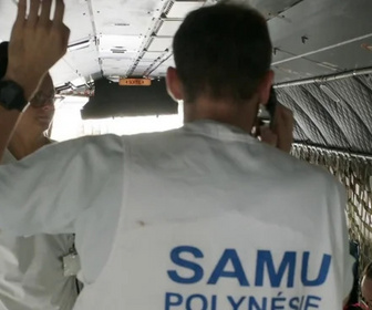 Replay C pas si loin - Polynésie, les urgences dans les îles