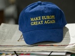 Replay Europe : la montée de l'extrême-droite - Trump : l'allié encombrant de l'extrême droite européenne