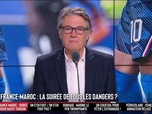 Replay Les Grandes Gueules - France/Maroc : soirée de tous les dangers ?