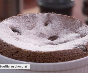 Replay Petits plats en équilibre - Soufflé au chocolat