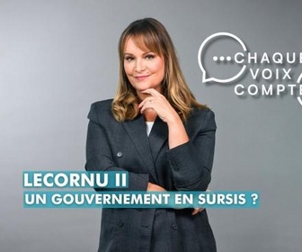 Replay Chaque voix compte - Lecornu II : un gouvernement en sursis ?
