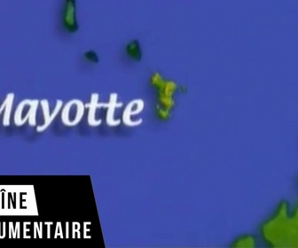 Replay Histoires d'îles - Mayotte