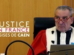 Replay Justice en France - Cour d'appel de Caen : audience de la cour d'assises du Calvados