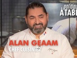 Replay Politiques, à table ! - Alan Geaam, chef et propriétaire des restaurants Alan Geaam et l'Auberge Nicolas Flamel