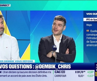 Replay Tout pour investir, la masterclass - Christopher Dembik vous répond - Quelles seront les conséquences de l'introduction en bourse de SpaceX sur les indices américains ? - 12/06