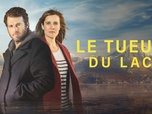Replay Le tueur du lac - 25/07/2026