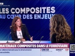 Replay Les Composites au coeur des enjeux - Des matériaux composites dans le ferroviaire - 03/10