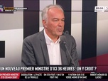 Replay Les Grandes Gueules - Un nouveau Premier ministre d'ici 36 heures… On y croit ?