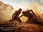 Replay Gladiateurs : des origines à la chute du Colisée - E6 - Pergame, le médecin des gladiateurs