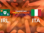Replay Rugby - Tournoi des 6 nations - Irlande / Italie