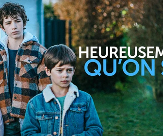 Replay Heureusement qu'on s'a