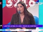 Replay Estelle Midi - Limiter le RSA à 2 ans : pour ou contre ?