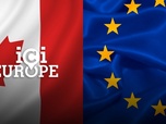 Replay Ici l'Europe - Canada, Royaume-Uni, Ukraine, Balkans : qui veut entrer dans l'UE ?