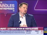 Replay Paroles d'entreprises - Guillaume Schwartz (ebm-papst France) : ebm-papst, la fabrication de ventilateurs - 21/03