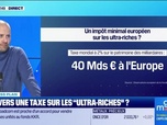 Replay Good Morning Business - Laurent Bach (IPP) : UE, vers une taxe sur les ultra-riches ? - 26/02