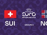 Replay UEFA Euro Féminin 2025 - Suisse / Norvège