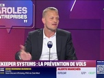 Replay Paroles d'entreprises - Maxime Pechenkyn (Gatekeeper Systems) : Gatekeeper Systems, la prévention de vols - 21/06