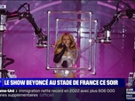 Replay Culture et vous - Le show de Beyoncé au Stade de France ce soir - 26/06