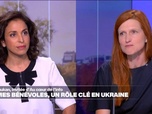 Replay Au cœur de l'info, l'invité - Ioulia Shukan : Chacune de ces bénévoles ukrainiennes a participé à cette fabrique du commun